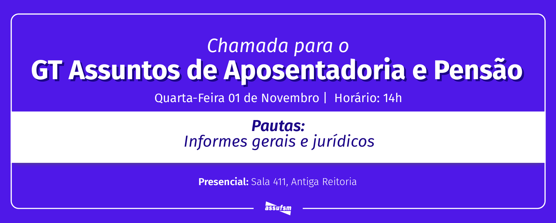 GT Assuntos de Aposentadoria e Pensão tem encontro marcado para 1º de novembro