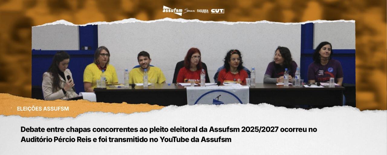 O debate entre as chapas que concorrem ao pleito eleitoral da Assufsm 2025/2027 ocorreu no Auditório Pércio Reis e foi transmitido do Youtube da Assufsm