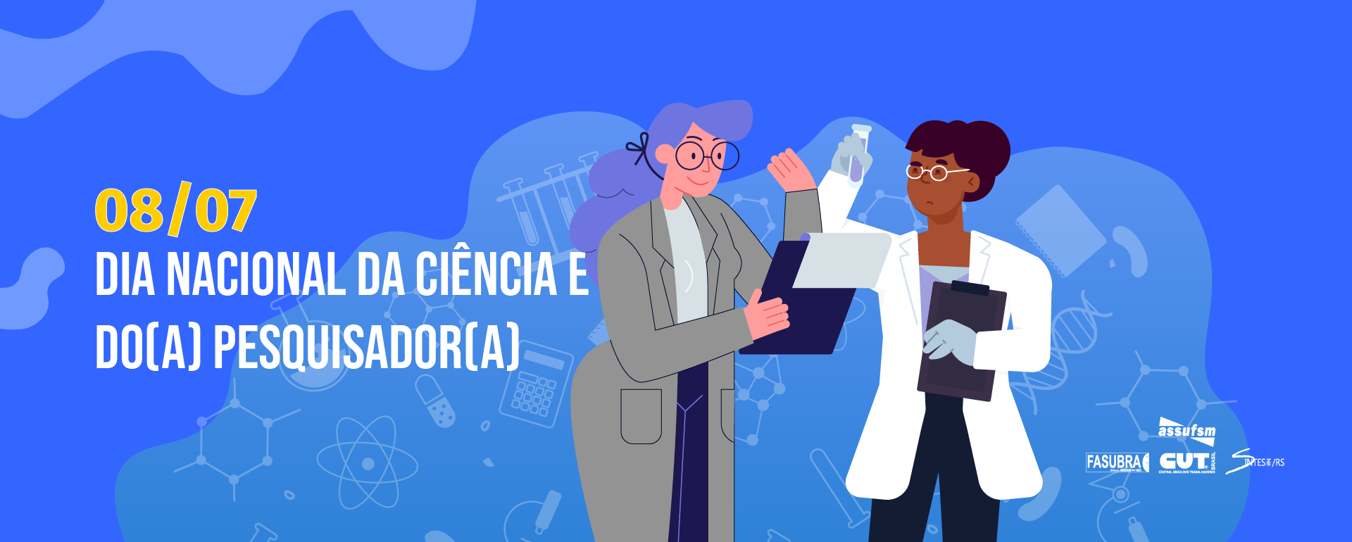 8 de julho – Dia Nacional da Ciência e do Pesquisador(a)