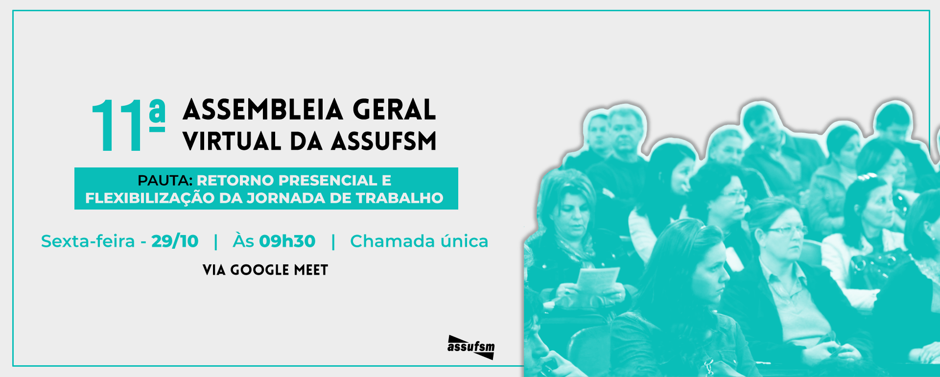 11º Assembleia Geral Virtual da Assufsm será sexta-feira (29) e debaterá sobre retorno presencial e flexibilização da jornada de trabalho