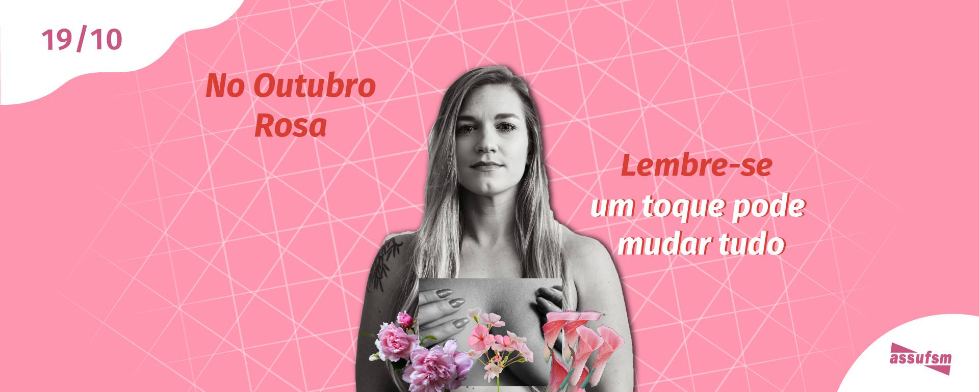 19/10 – Dia Internacional de Combate ao Câncer de Mama