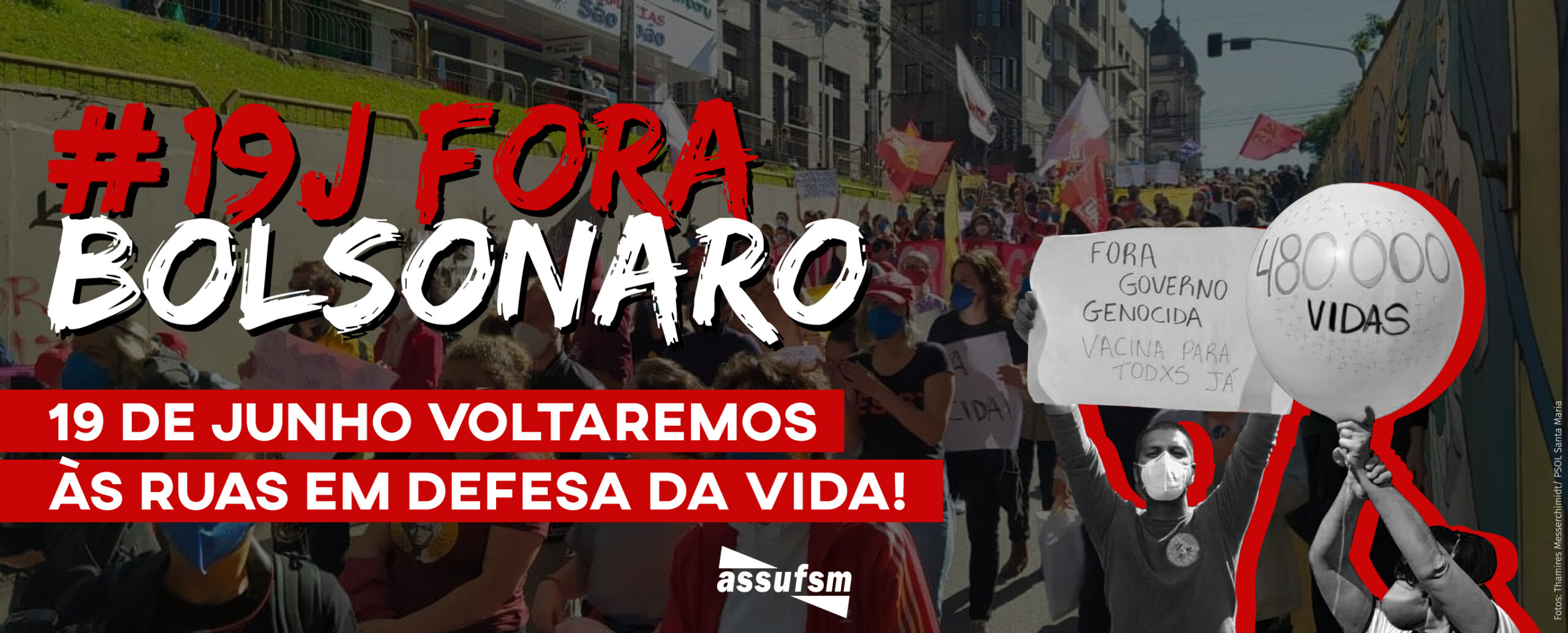 19 de Junho: Novo dia de luta em defesa da vida e por fora Bolsonaro e Mourão