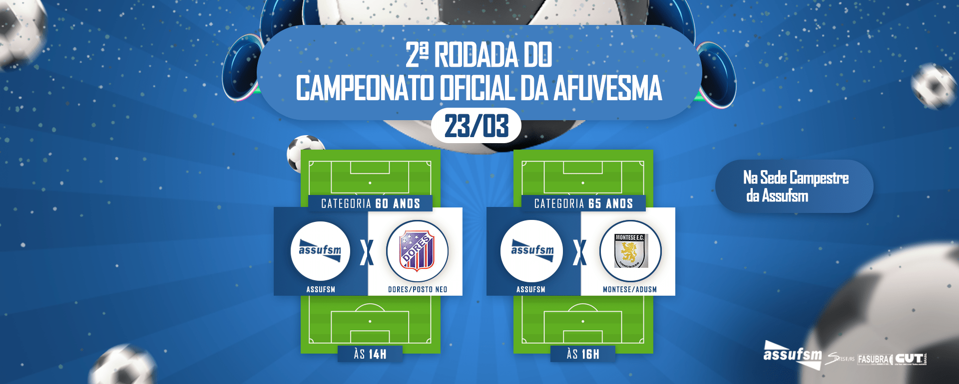 Confira a agenda dos times de Futebol da ASSUFM para o dia 23 de março