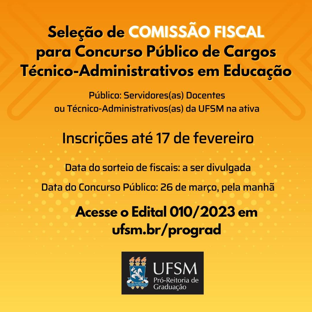 PROGRAD abre seleção de Comissão Fiscal para o Consurso Público de TAEs, em março