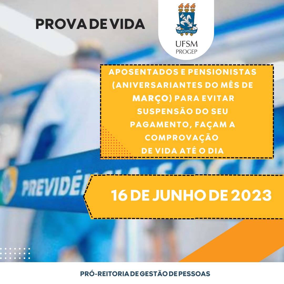PROGEP divulga lista de nomes de aniversariantes do mês de março, com prova de vida em atraso