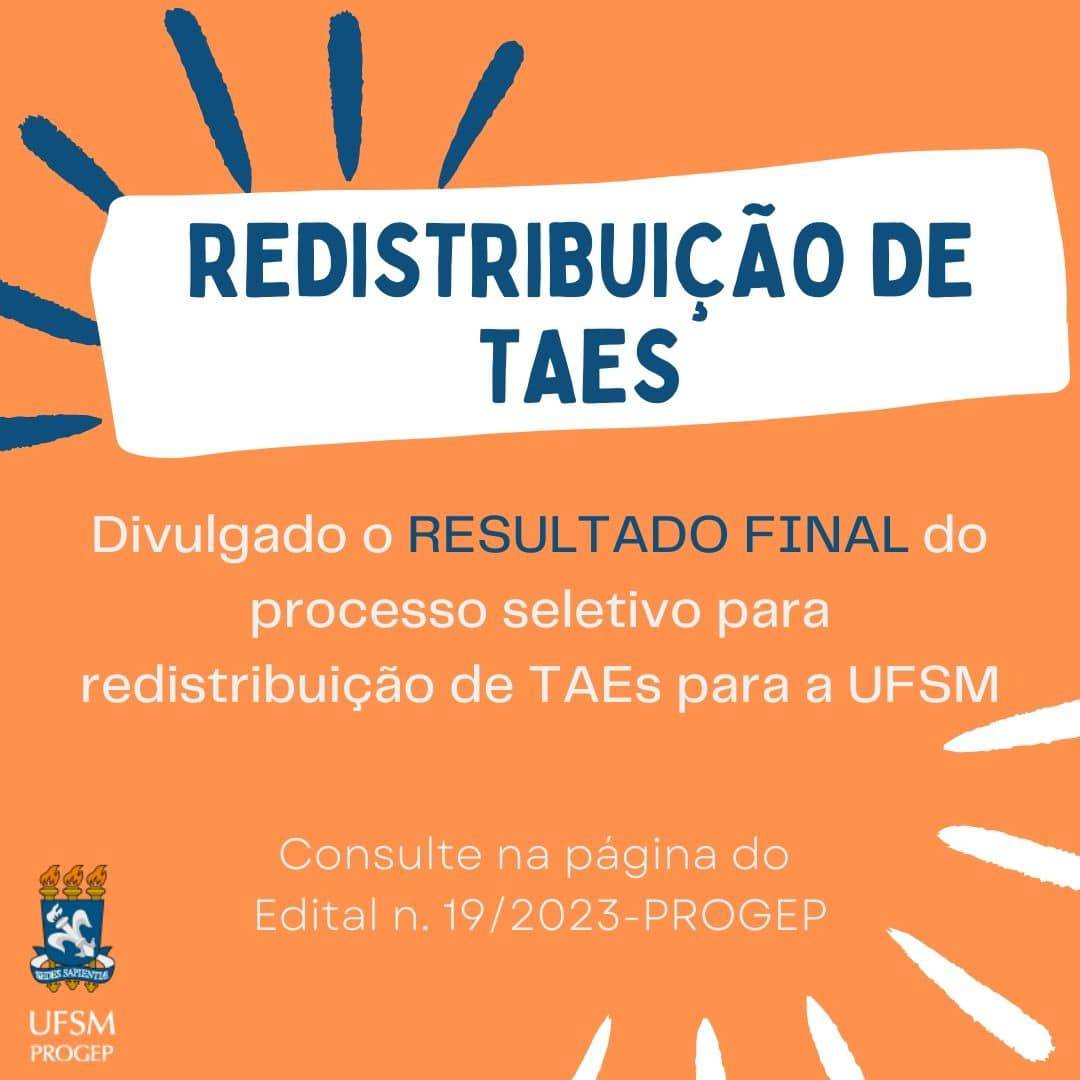 PROGEP Informa: processo final da redistribuição de TAEs é divulgada