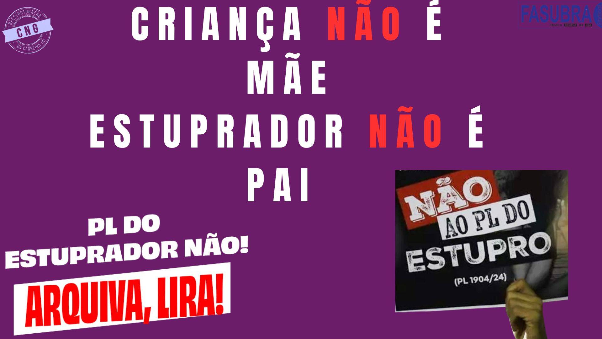 PL 1.904: FASUBRA E A LUTA DAS MULHERES!