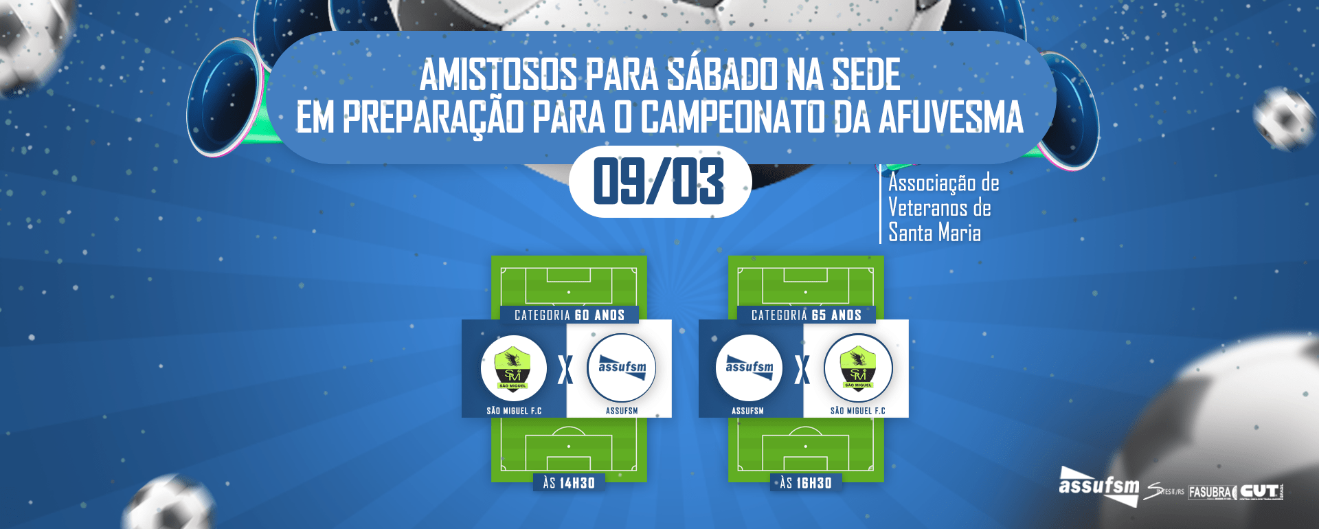 Confira a agenda dos times de Futebol da ASSUFM para o dia 9 de março