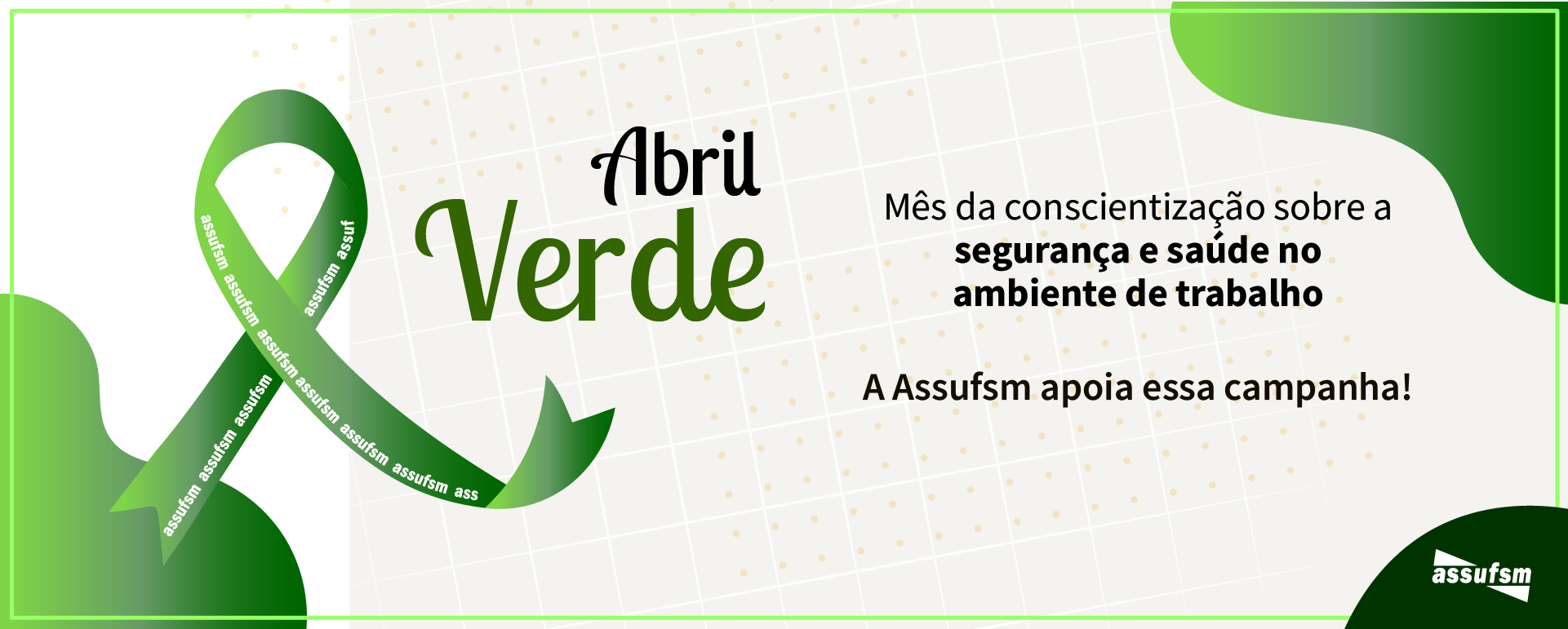 Abril Verde: Mês da Conscientização de Segurança e Saúde no Trabalho
