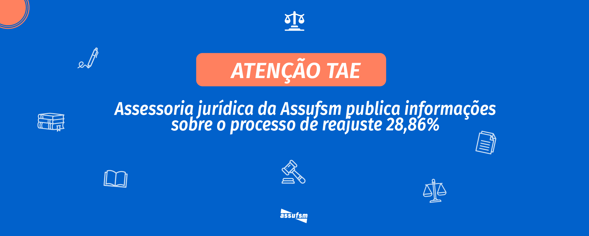 Assessoria jurídica da Assufsm publica informações sobre o processo de reajuste de 28,86%
