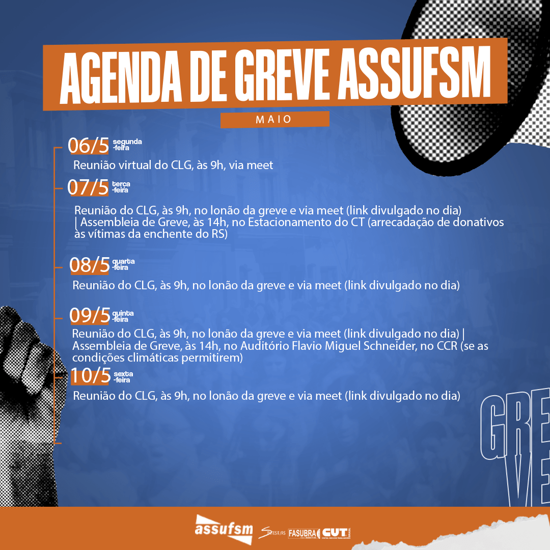 Veja a agenda da greve para a semana de 6 a 10 de maio