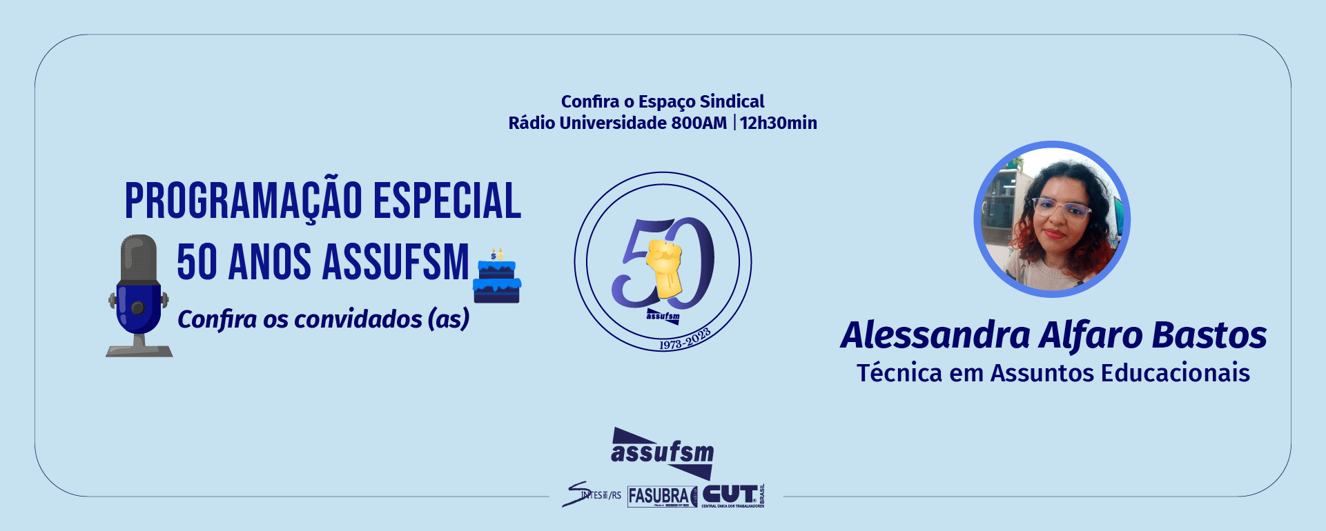 50 anos Assufsm: Programação do Espaço Sindical segue em homenagens