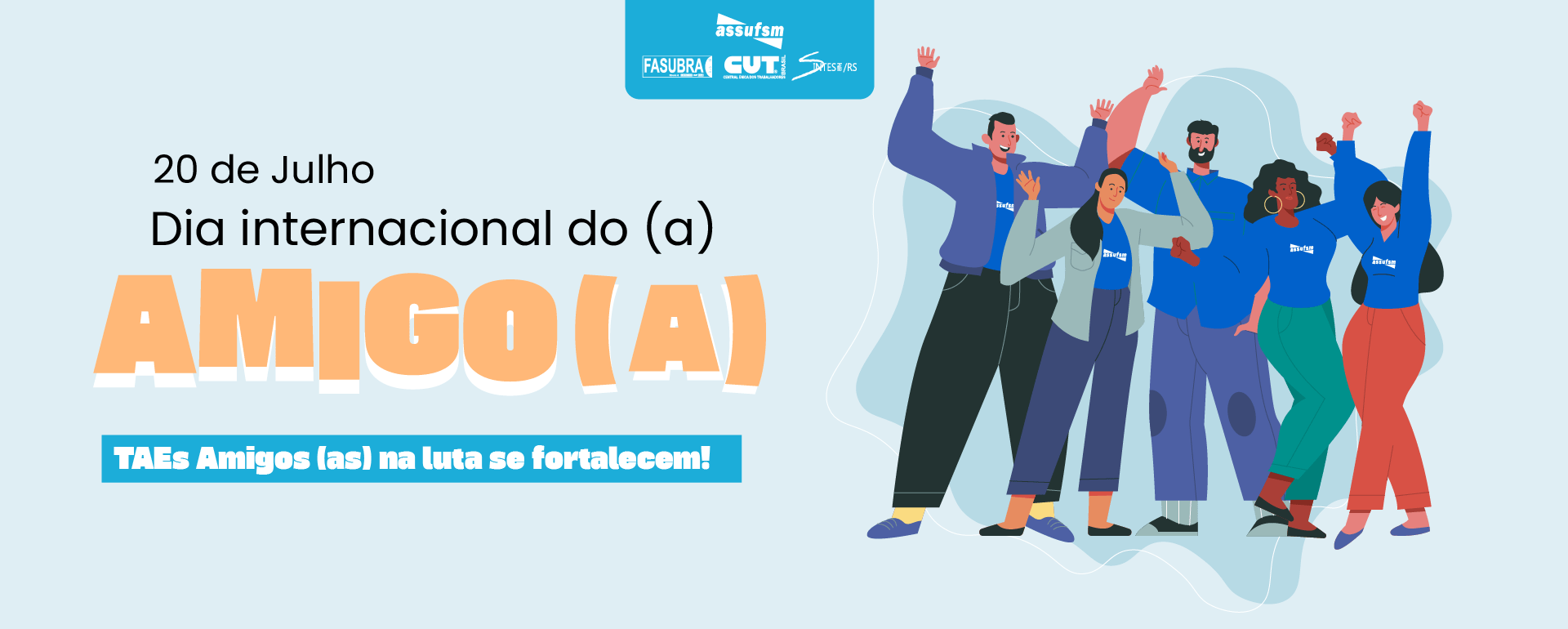 20 de julho – Dia do e da Amiga