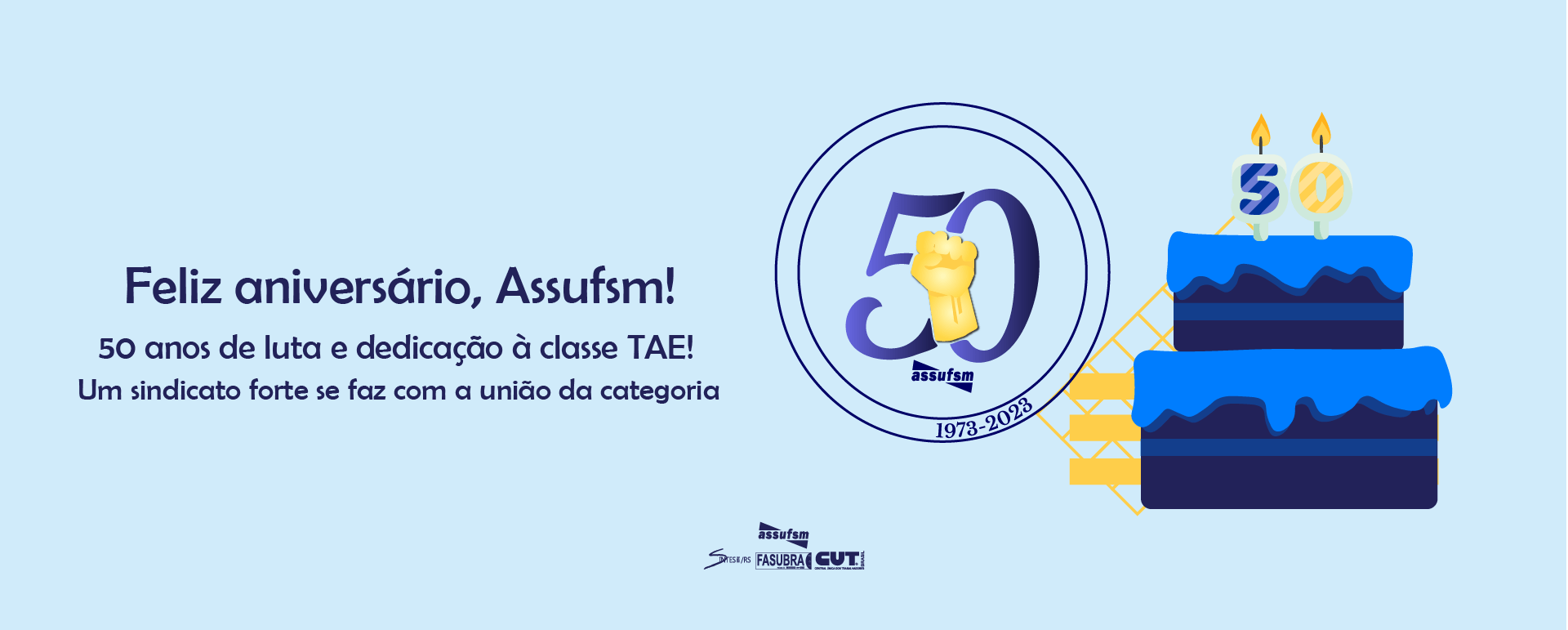 50 anos Assufsm – Uma história de luta e conquistas sindicais para a categoria TAE da UFSM