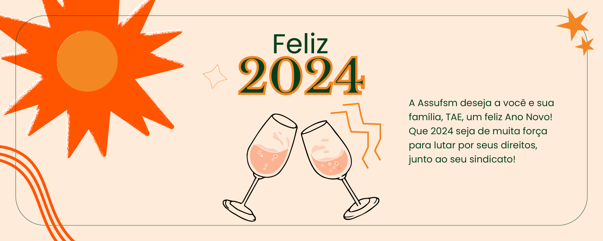 Assufsm deseja um Feliz Ano Novo a todas e todos