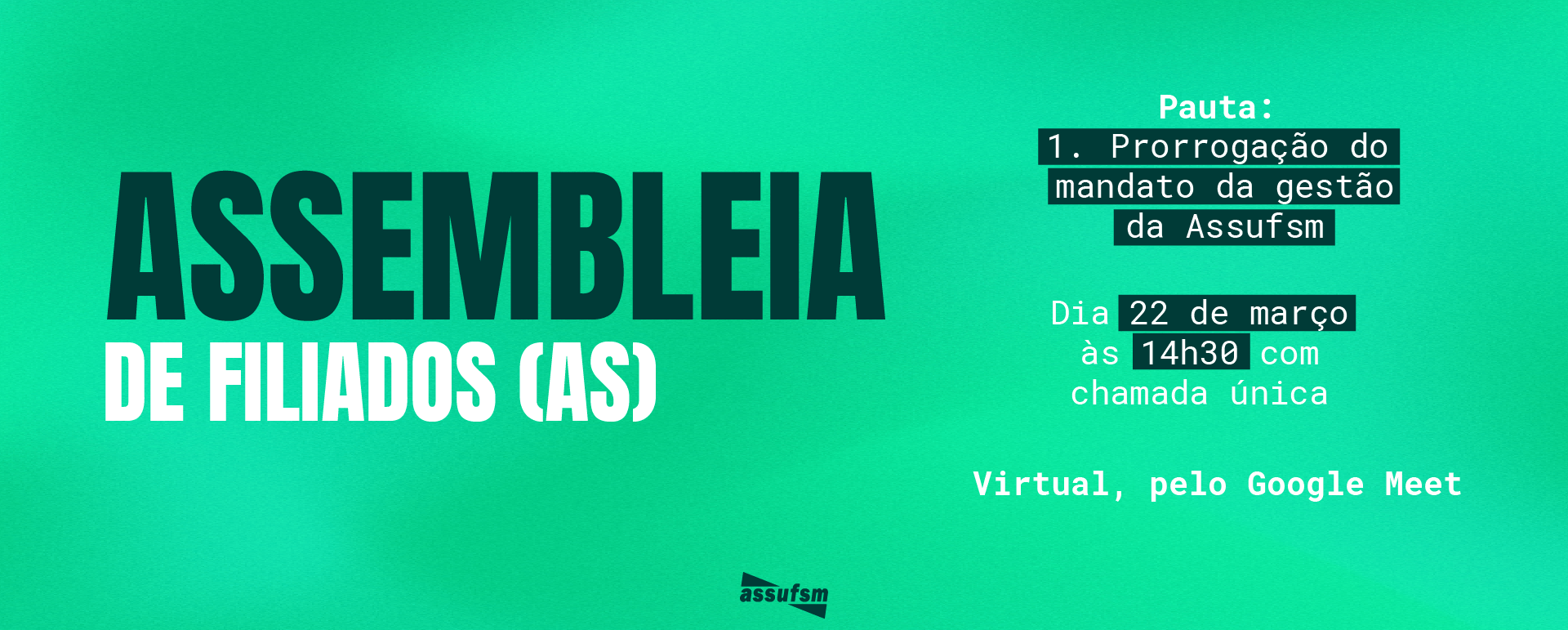 Assufsm realizará Assembleia de Filiados(as) dia 22, de maneira virtual