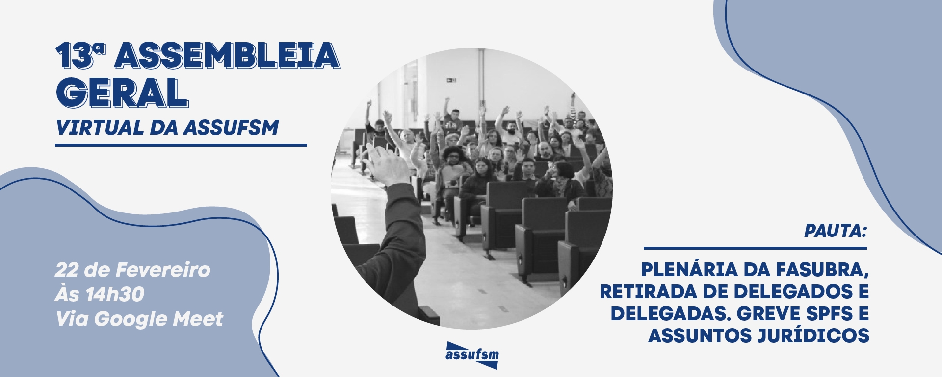 13º Assembleia Geral Virtual será terça, dia 22, e vai retirar delegados(as) para Plenária Nacional Virtual da FASUBRA