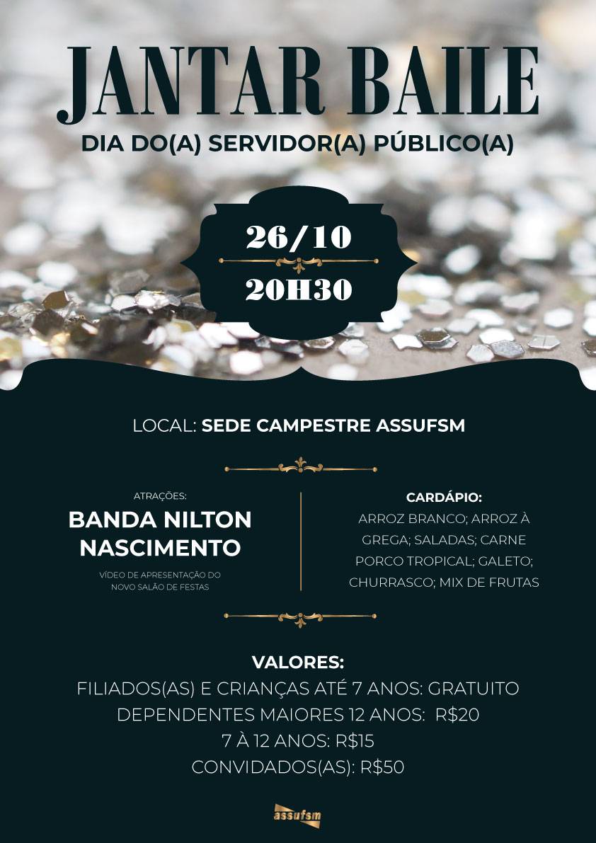 Convites para Jantar Baile do dia do Servidor estarão disponíveis a partir de terça-feira (16)