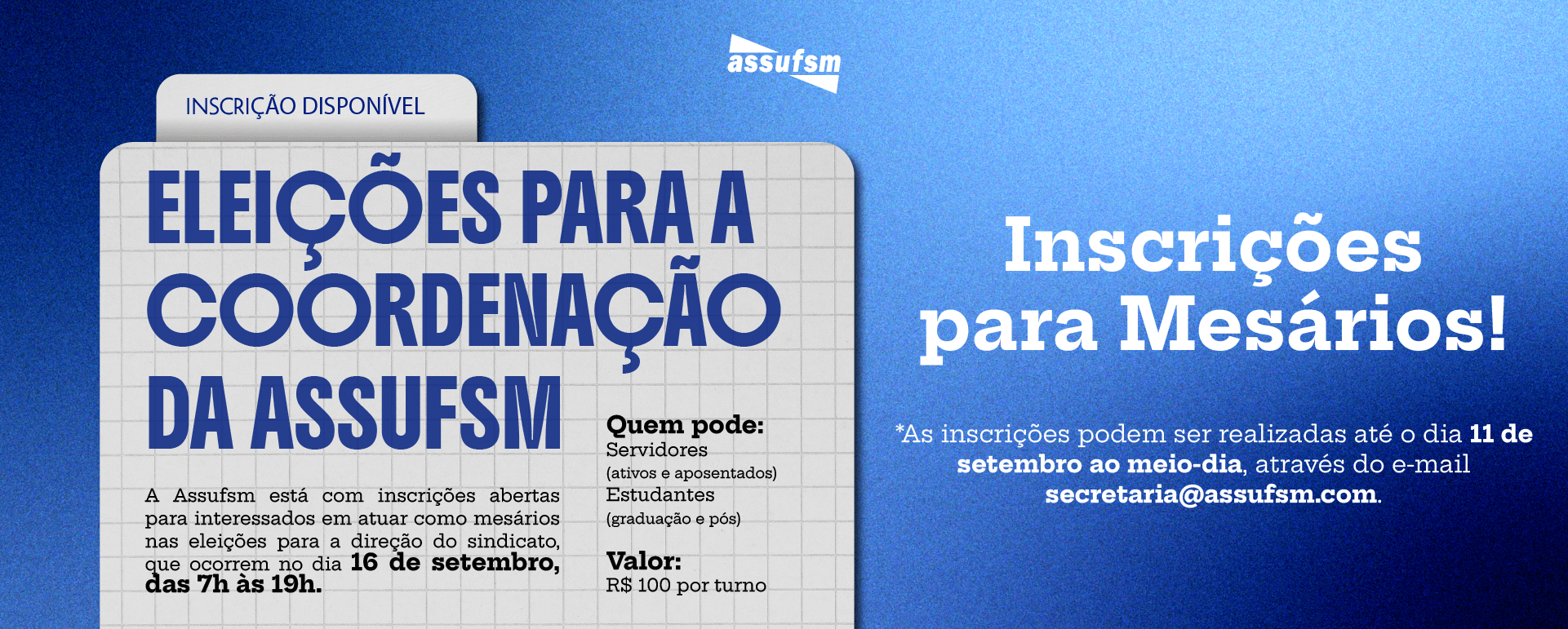 ELEIÇÕES 2025 ASSUFSM: Inscrições abertas para mesários(as) até 11 de setembro