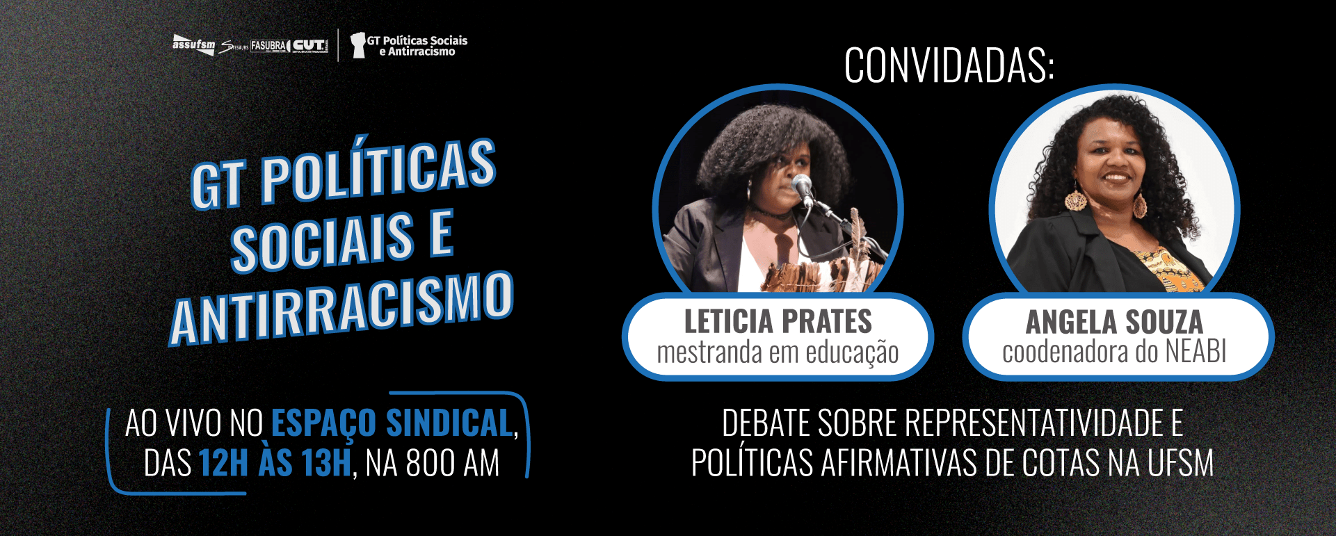 GT Políticas Sociais e Antirracismo da Assufsm promove debate nesta terça-feira (13) na rádio Universidade 800AM