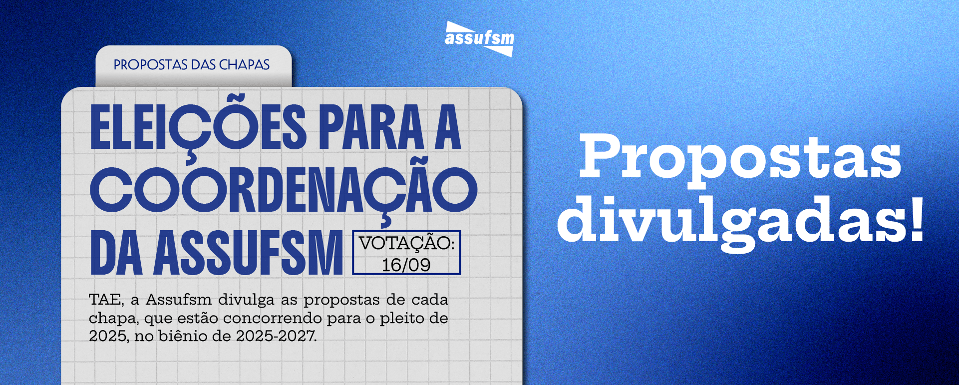 Divulgação das Propostas – Eleições ASSUFSM 2025/2027