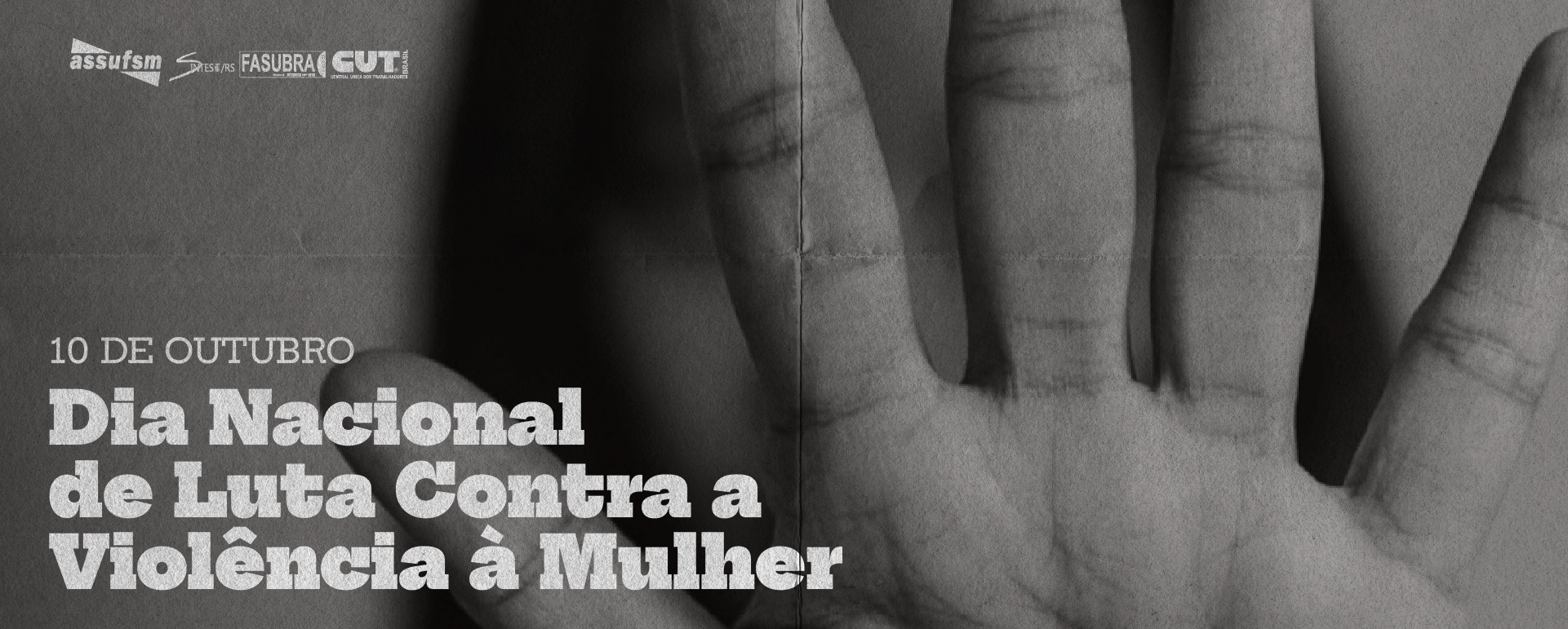 10 de Outubro – Dia Nacional de Luta Contra a Violência à Mulher