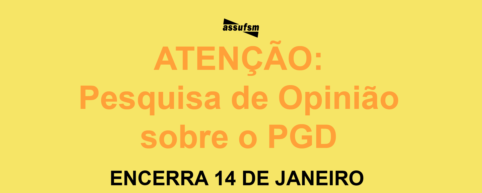 Pesquisa de Opinião sobre Programa de Gestão e Desempenho (PGD) na UFSM irá encerrar no dia 14 de janeiro
