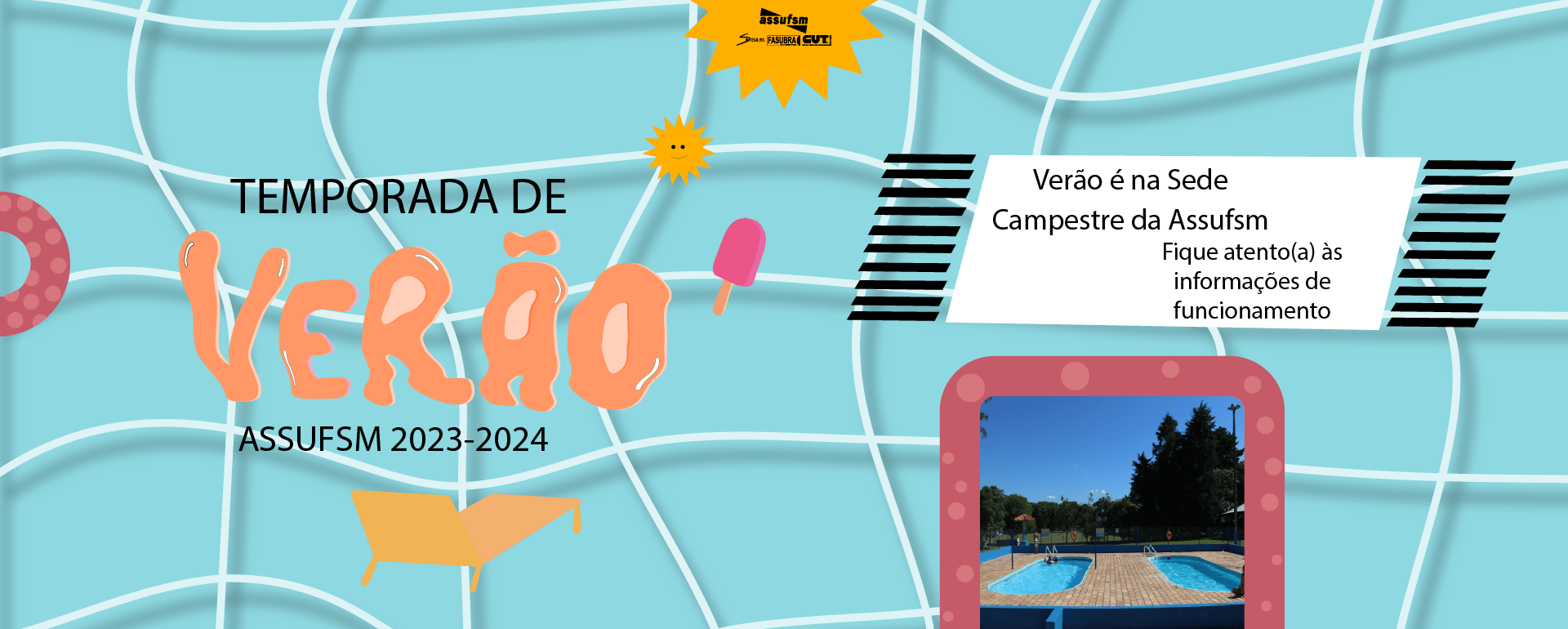 Temporada de Verão 2024: Assufsm reforça informações sobre a Sede Campestre