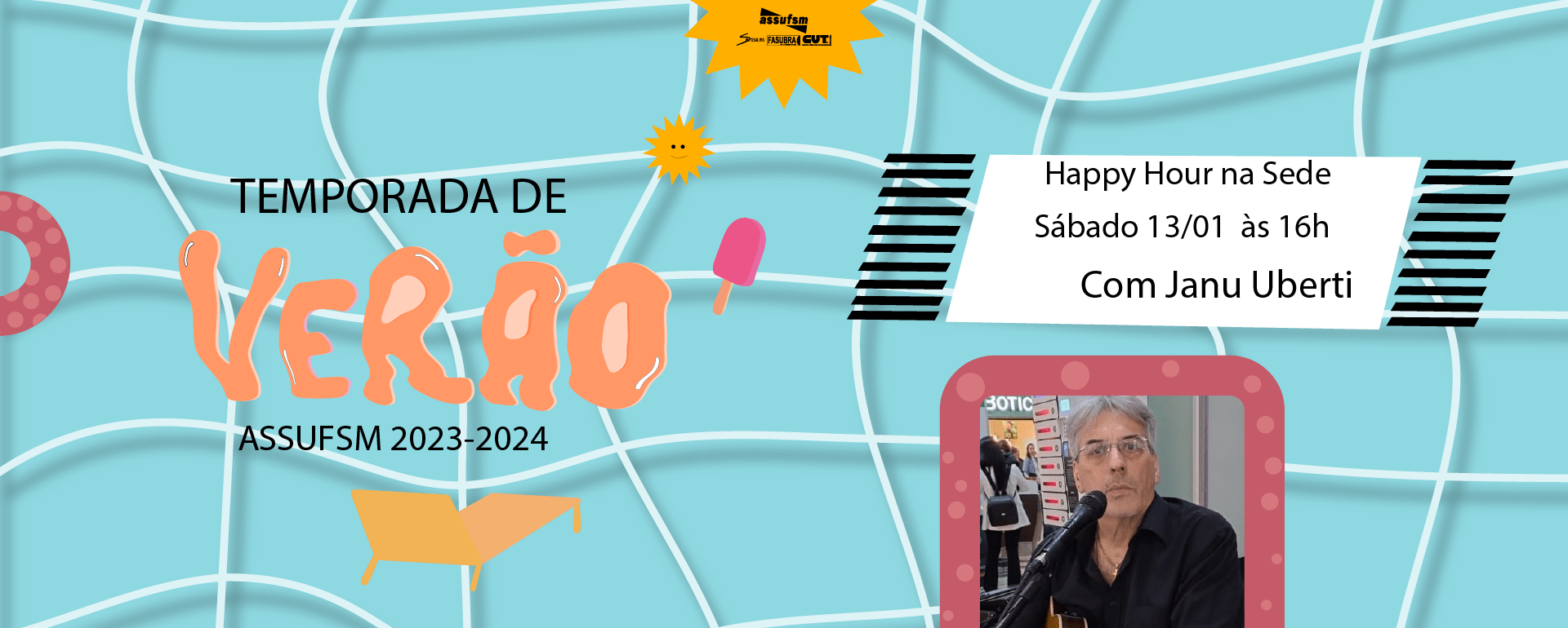 Sábado tem Happy Hour na Sede Campestre da Assufsm, com Janu Uberti