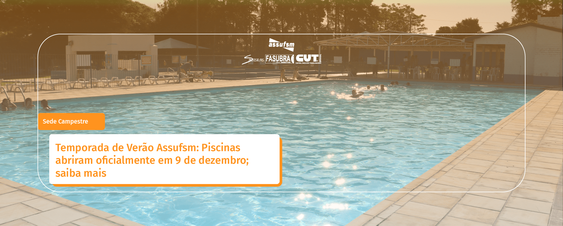 Temporada de Verão Assufsm: Piscinas abriram oficialmente em 9 de dezembro; saiba mais