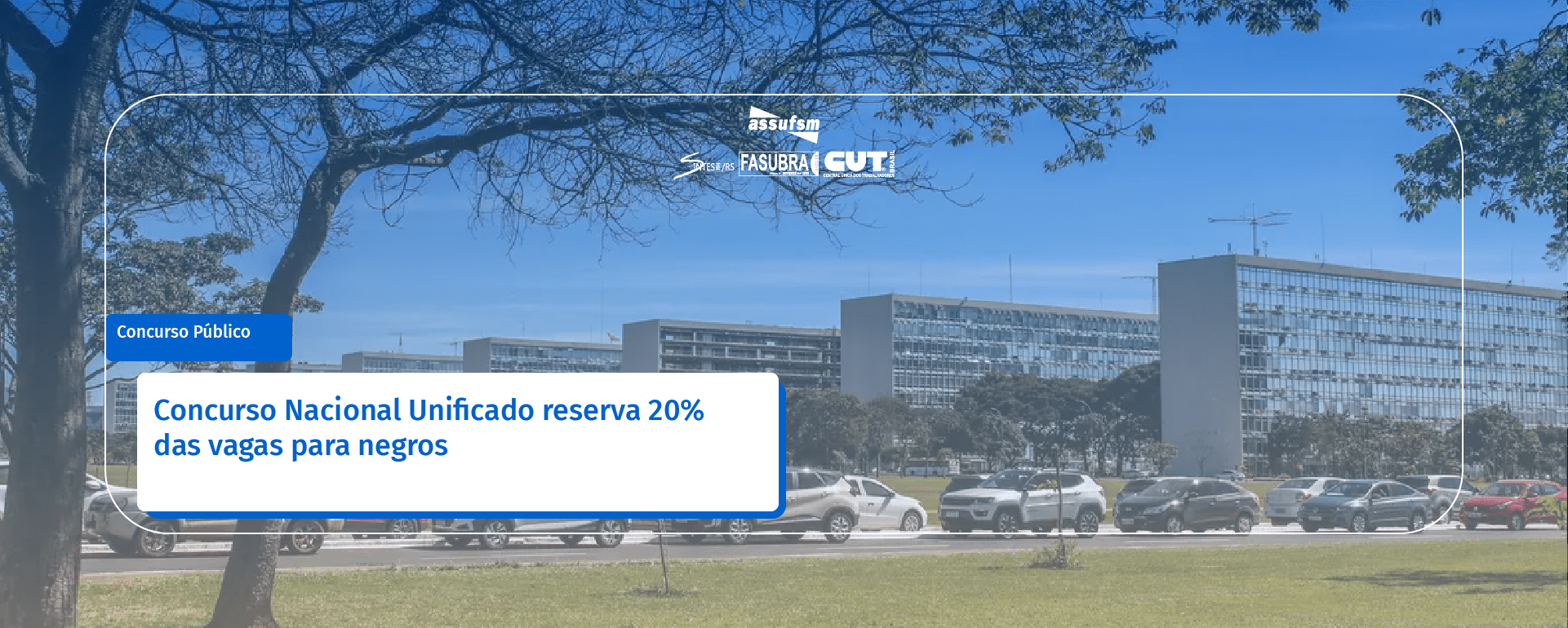Concurso Nacional Unificado reserva 20% das vagas para negros
