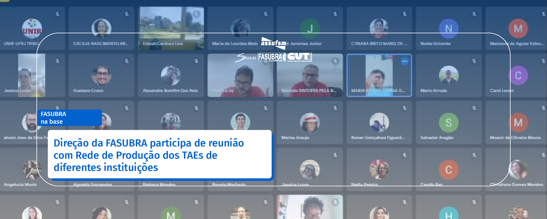 Direção da FASUBRA participa de reunião com Rede de Produção dos Técnico Administrativos(as) em Educação de diferentes instituições