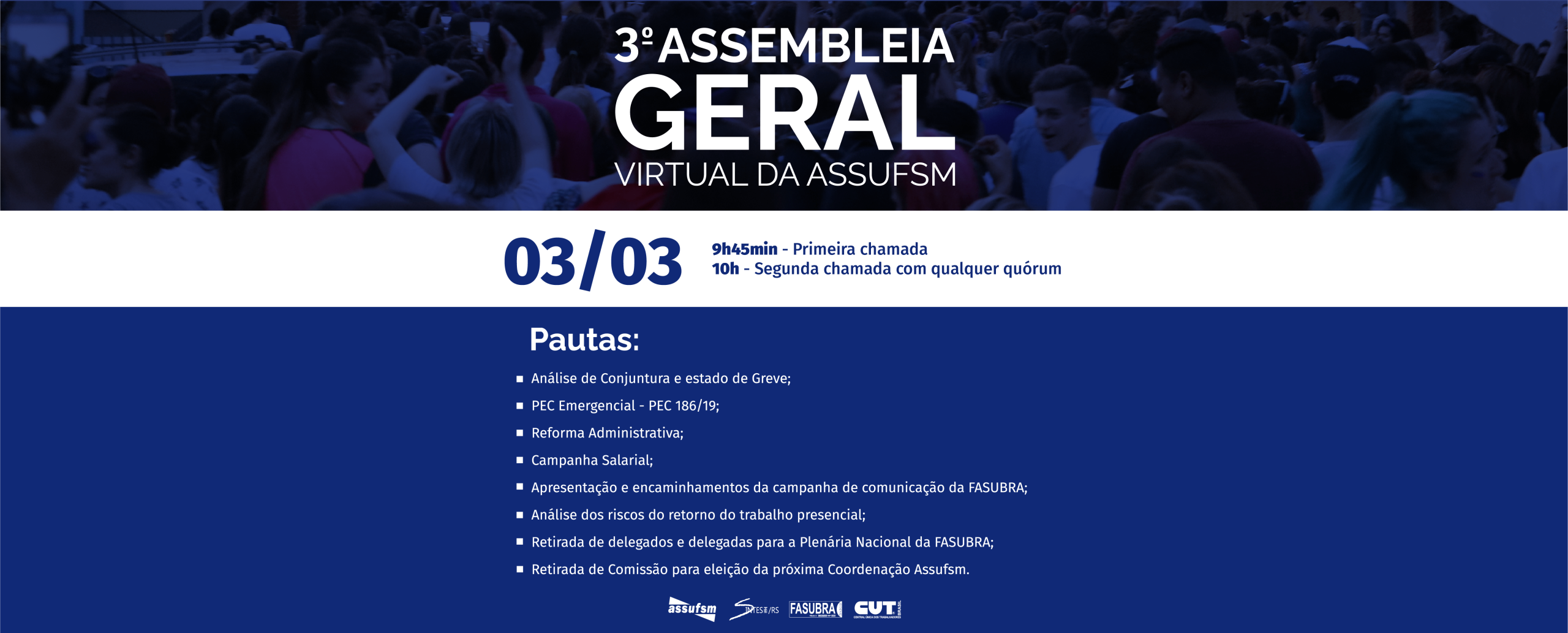 ATENÇÃO: 3ª Assembleia Geral Virtual da Assufsm será quarta (03)