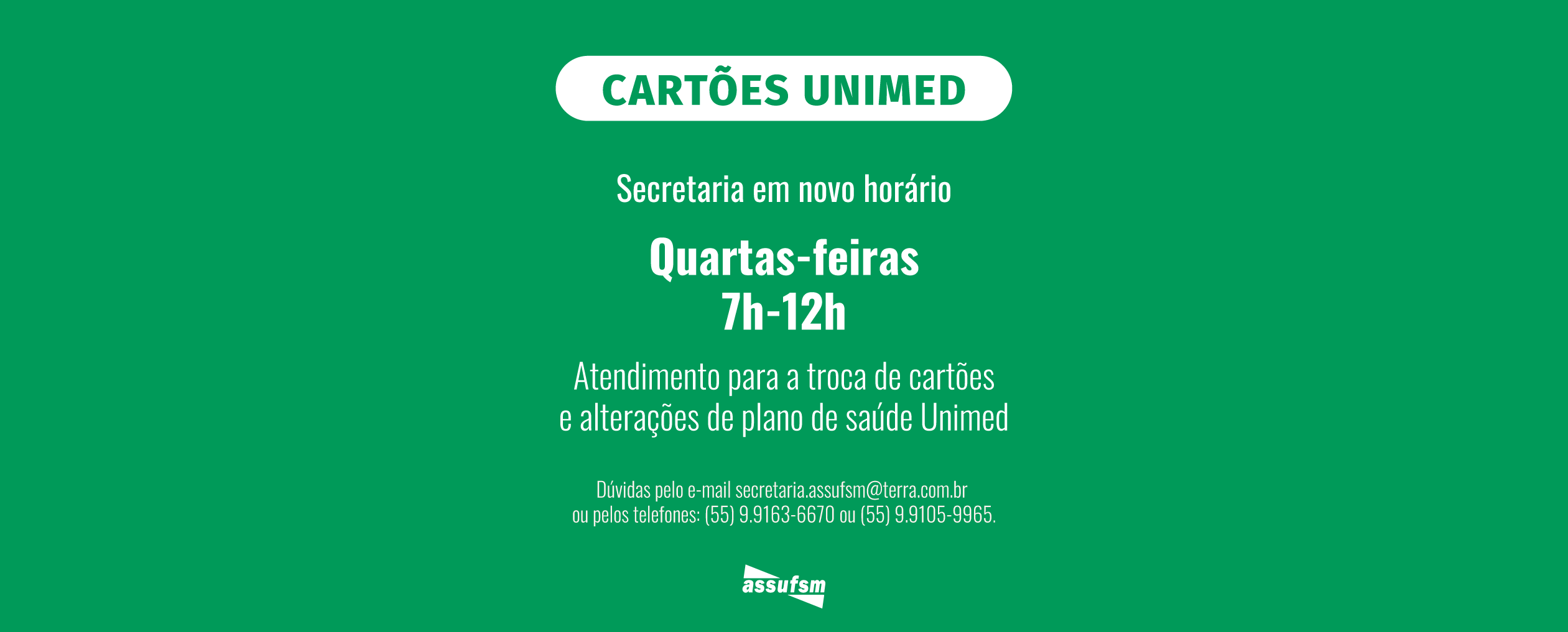 TROCA DE CARTÕES UNIMED: Atendimentos presenciais na Secretaria da Assufsm ficam apenas nas quartas