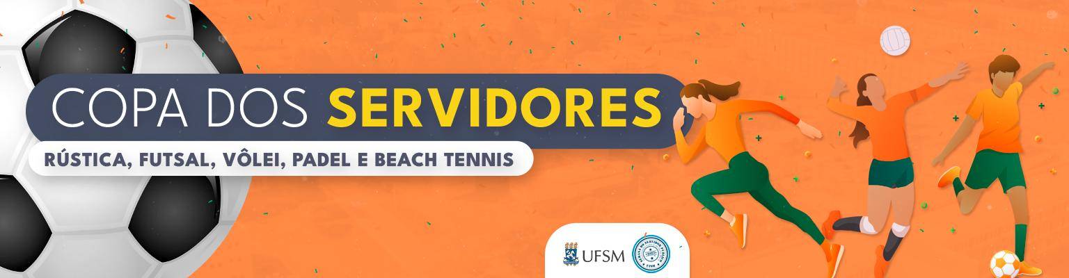 3ª Copa dos Servidores da UFSM