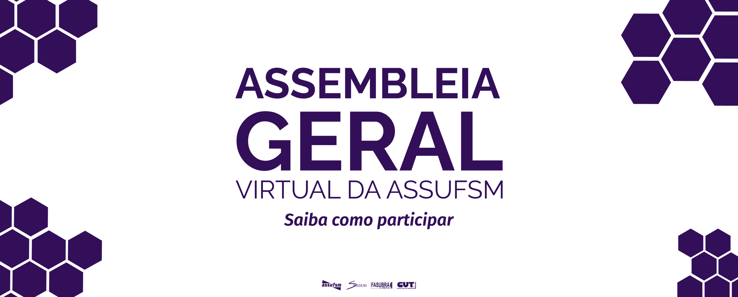 Veja o link para participar da Assembleia Geral Virtual, hoje às 10h