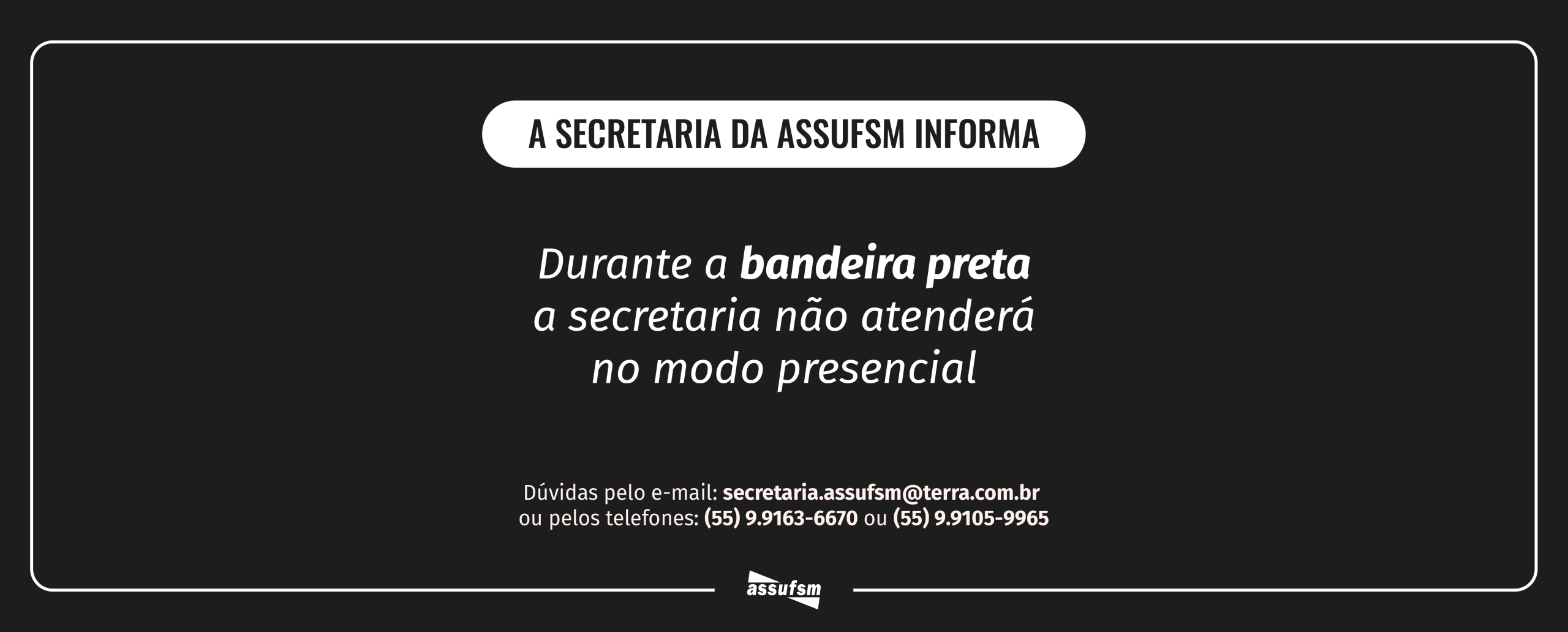 BANDEIRA PRETA: Atenção TAEs, Secretaria não atenderá presencialmente durante esse período