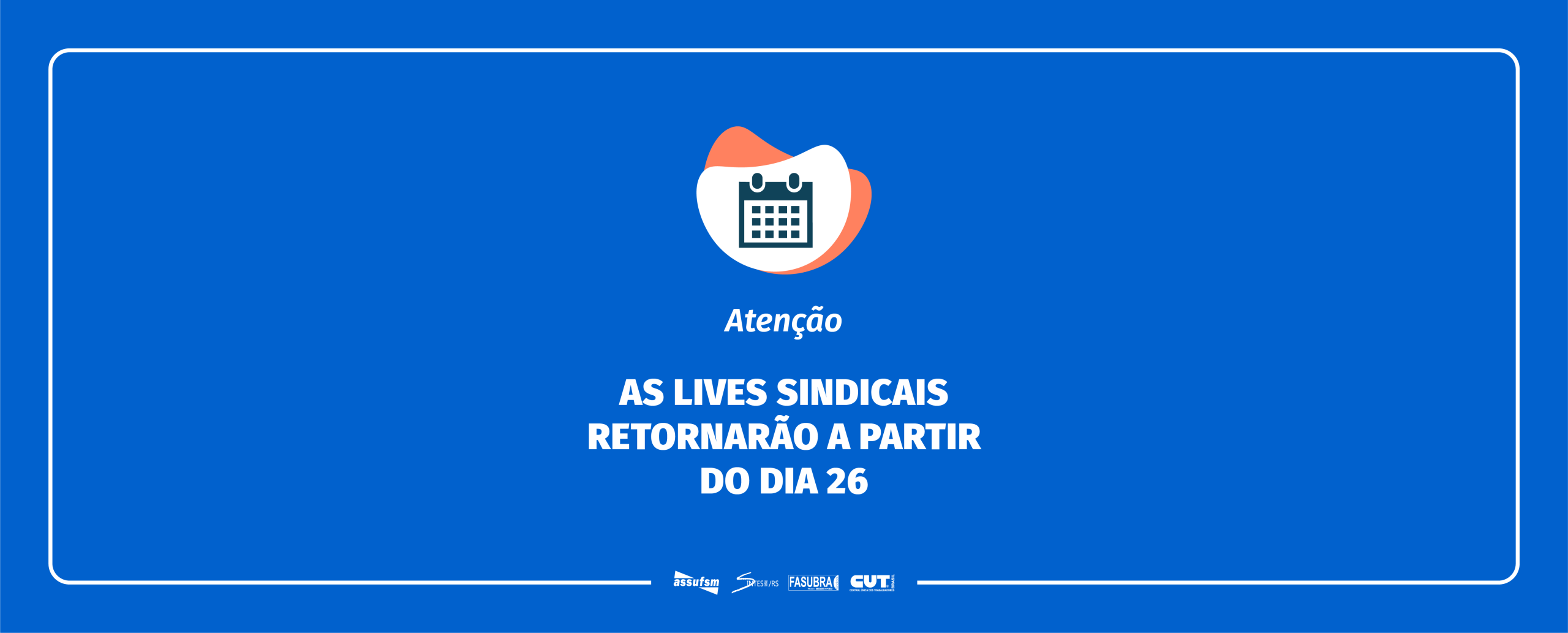Lives Sindicais retornam na próxima semana com novidades