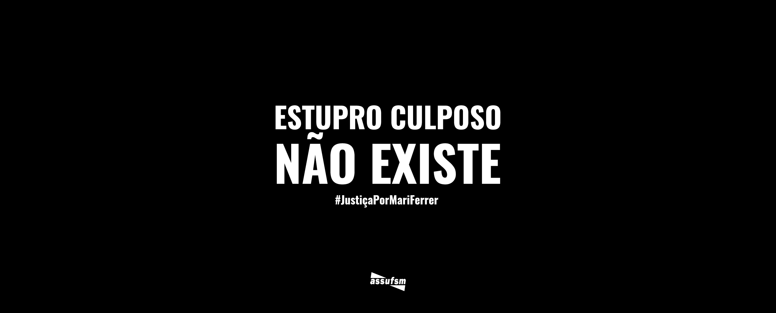 Assufsm repudia decisão do Caso Mariana Ferrer