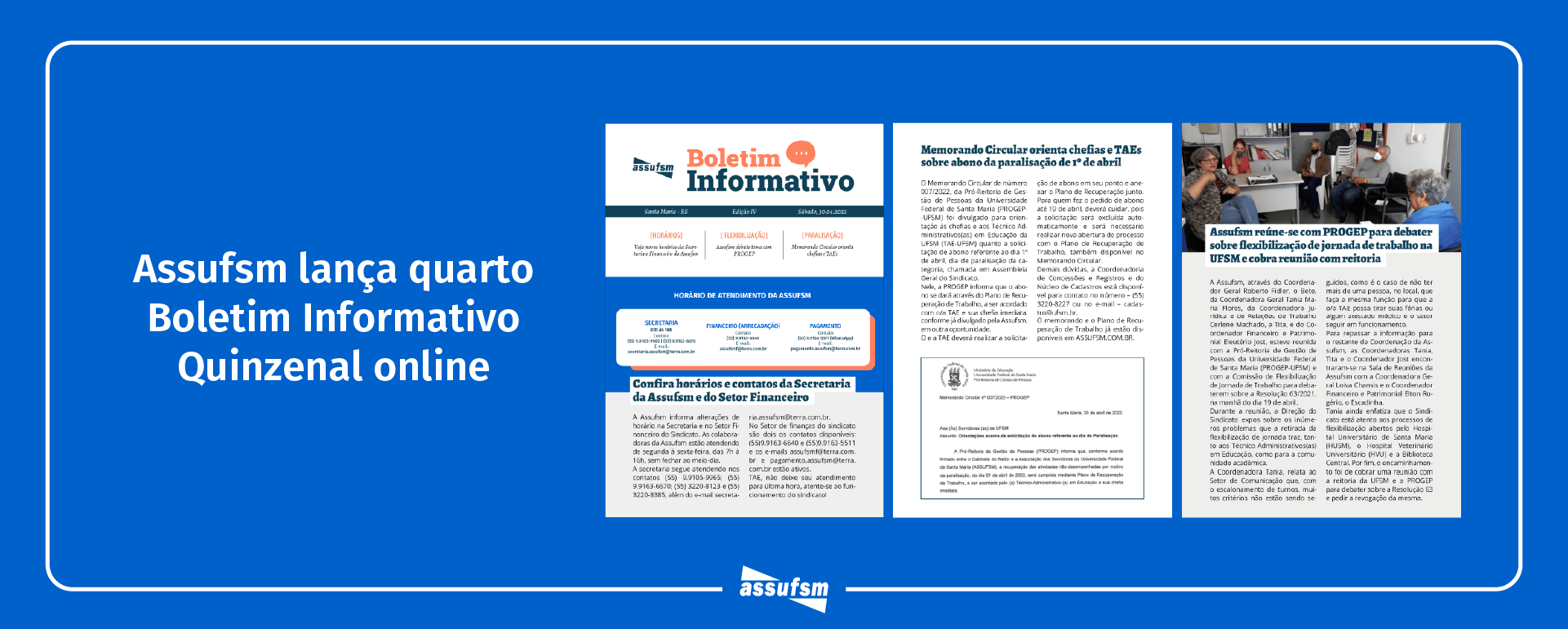 Quarta edição do Boletim Informativo Quinzenal da Assufsm traz notícias sobre novo horário da Secretaria, reunião com PROGEP e muito mais