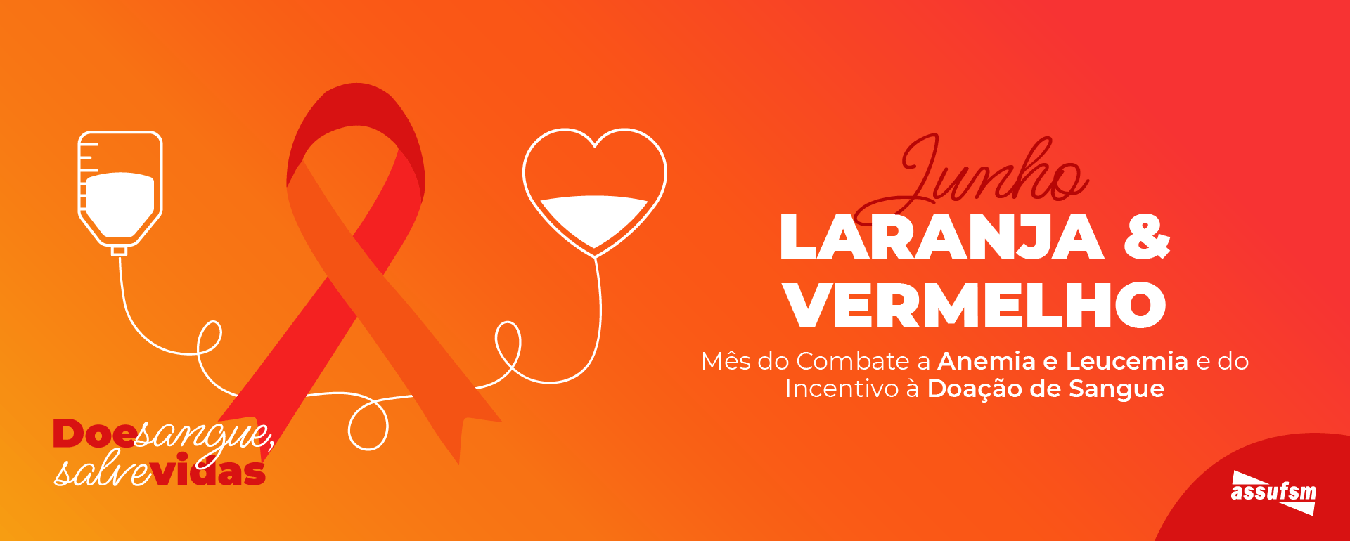 Junho Vermelho e Laranja: Campanhas pela solidariedade