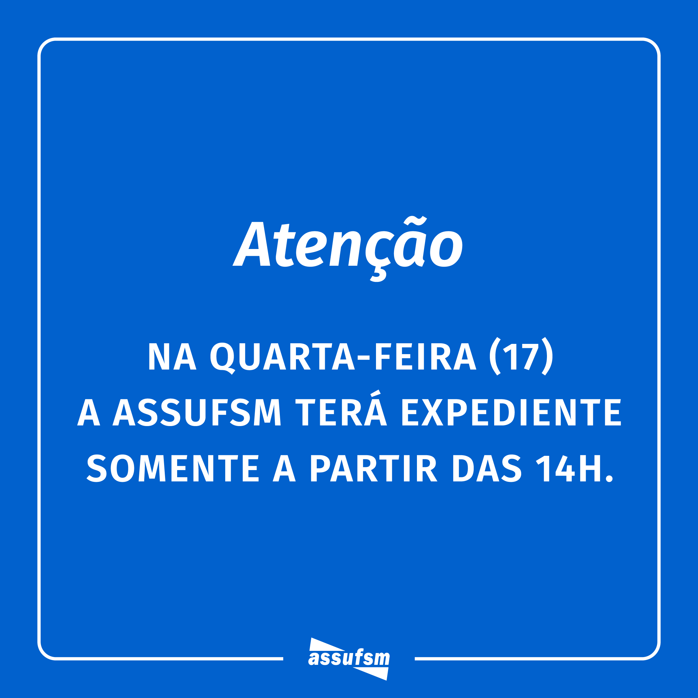 Recesso de Carnaval – Assufsm