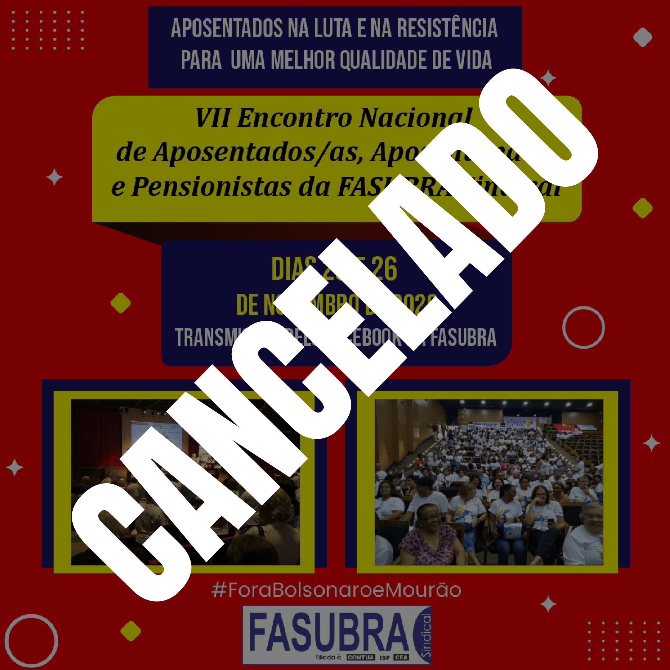 CANCELADO “VII Encontro Nacional de Aposentados, Aposentadas, Aposentandos e Pensionistas” da Fasubra