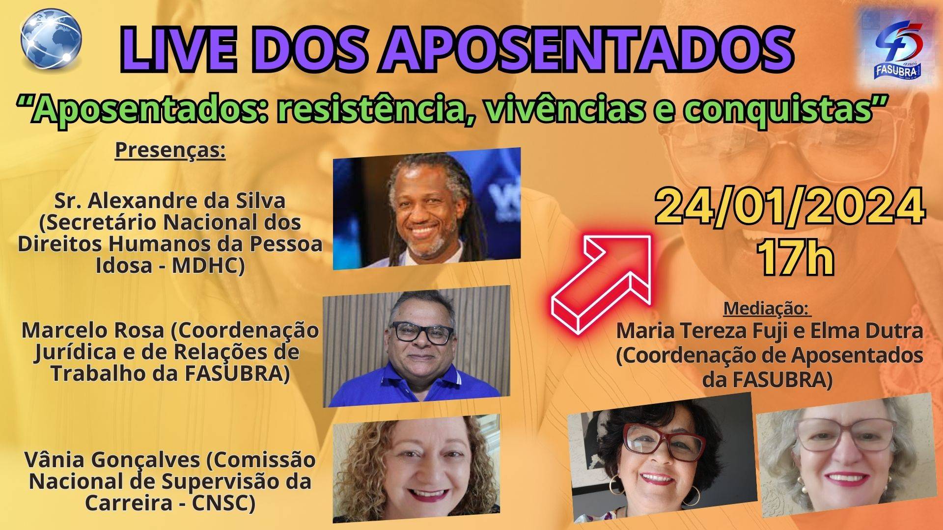 FASUBRA Informa: Live dos Aposentados marcará dia de luta