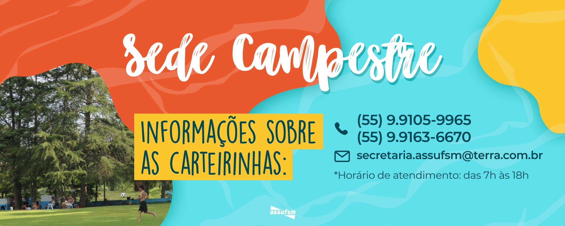 Sede Campestre: Secretaria da Assufsm divulga contatos para informações sobre carteirinhas