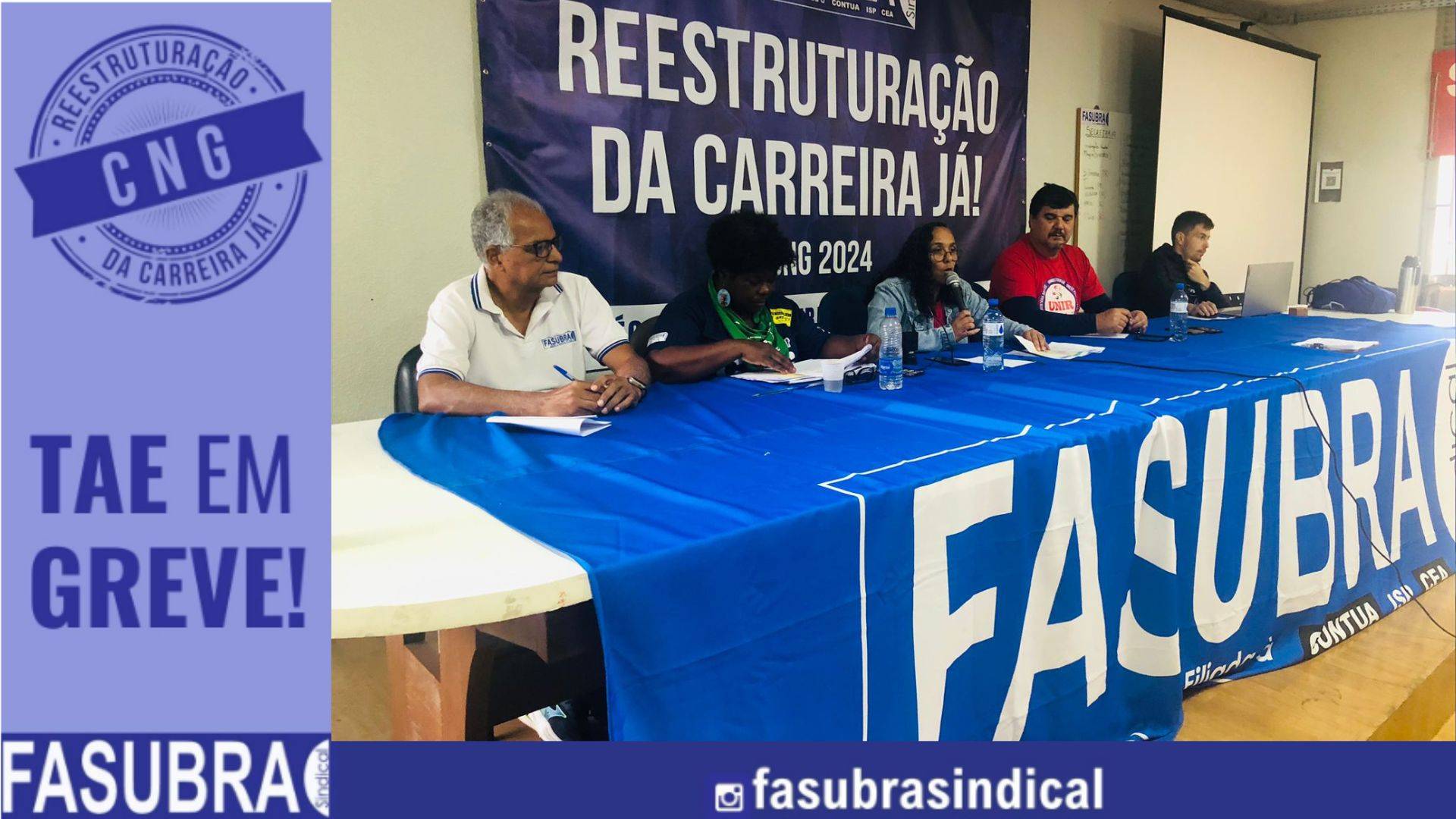 CNG da FASUBRA em ação: decisões importantes, na semana em que a greve completa 100 dias