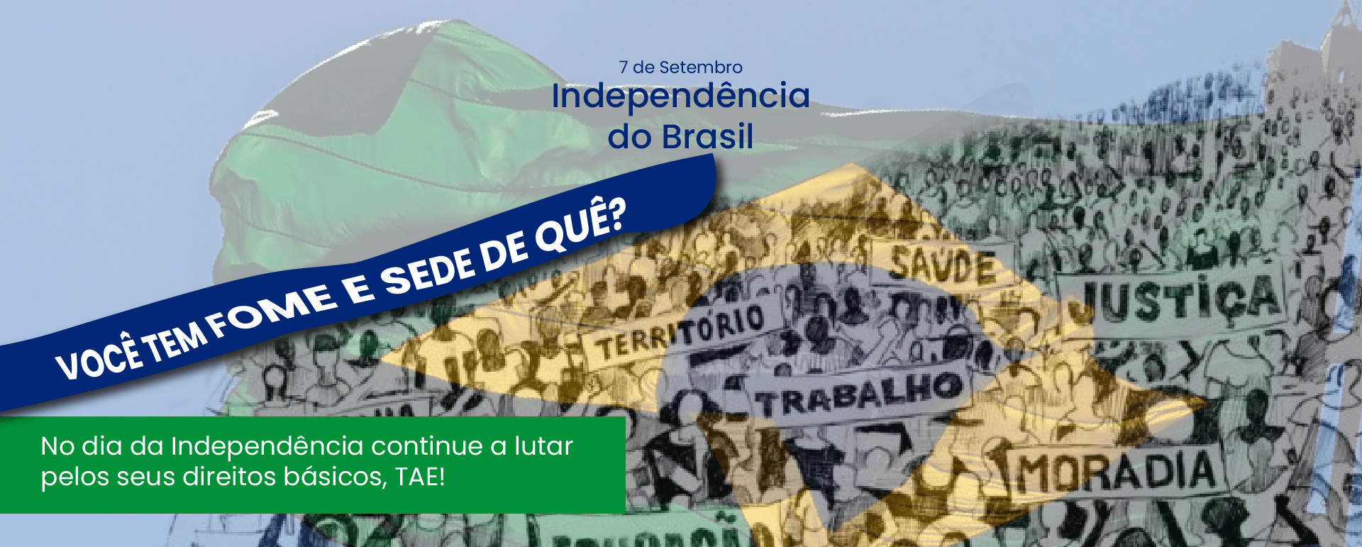 7/09 – Dia da Independência do Brasil