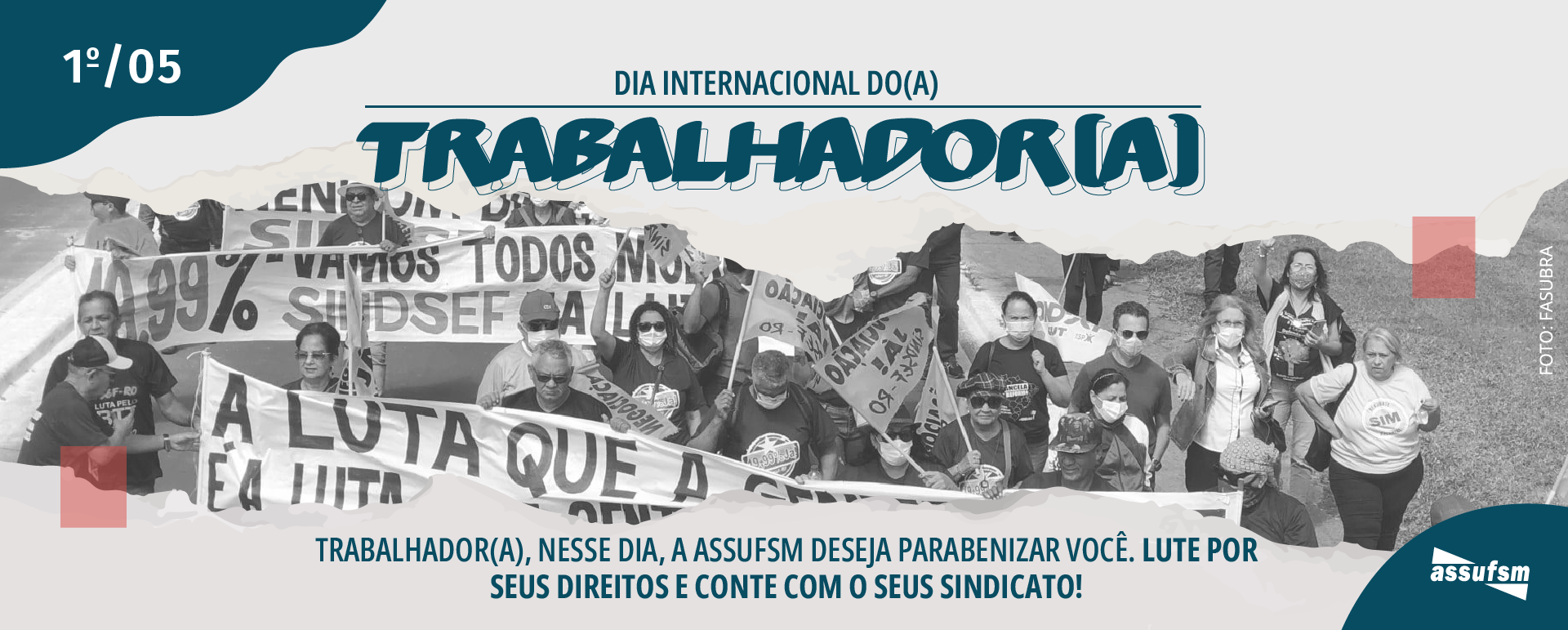 1º de maio – Dia Internacional do Trabalhador(a)