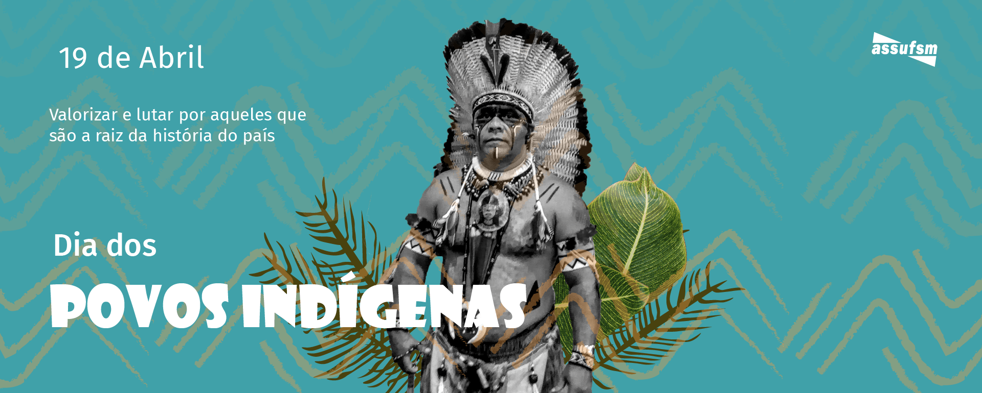 19 de abril – Dia dos Povos Indígenas