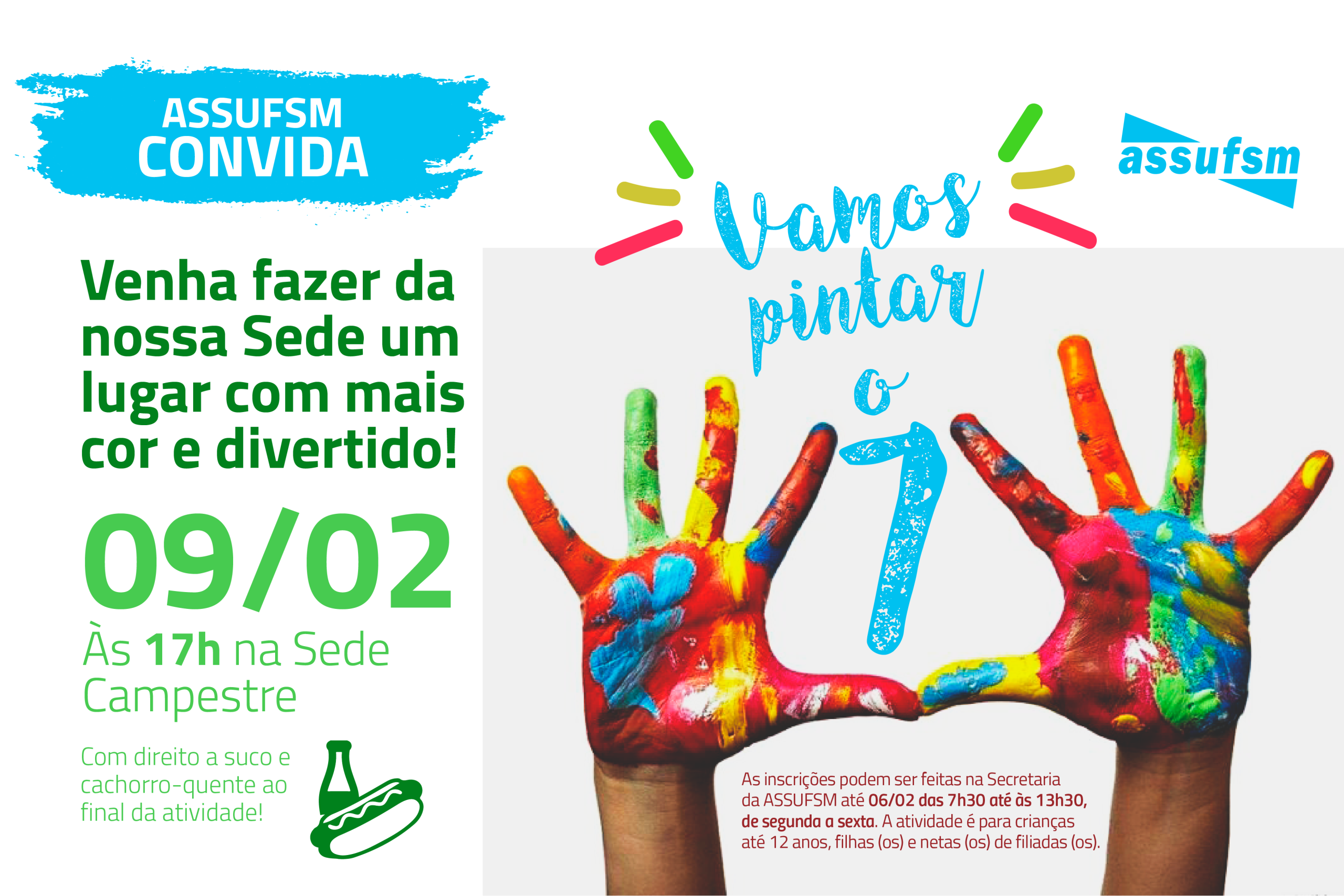 Assufsm convida a crianças para pintar o 7 na Sede Campestre